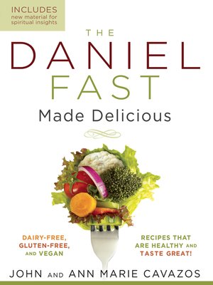 cover image of The Daniel Fast Made Delicious